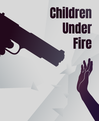 Children Under Fire